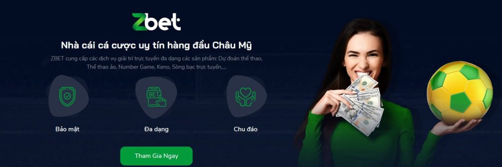 ZBET - Đỉnh cao nhà cái - Soi kèo nhà cái - Lên kèo mỗi ngày